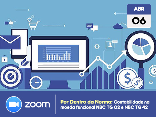 Por Dentro da Norma: Contabilidade na moeda funcional NBC TG 02 e NBC TG 42