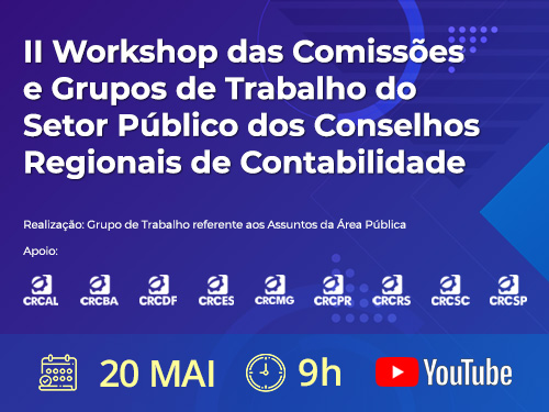 II Workshop das Comissões e Grupos de Trabalho do Setor Público dos Conselhos Regionais de Contabilidade