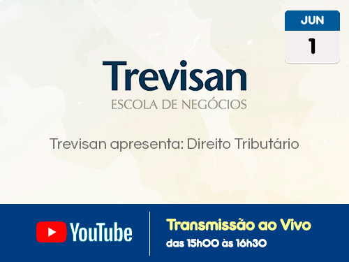 Transmissão Web ao Vivo – Canal do CRCSP no YouTube : “TREVISAN apresenta: Direito Tributário”