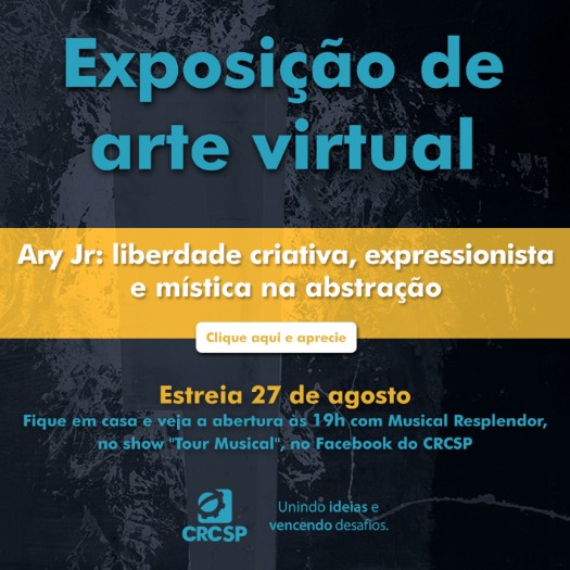 CRCSP estreia nesta quinta-feira exposição “Liberdade Criativa, Expressionista e Mística na Abstração”